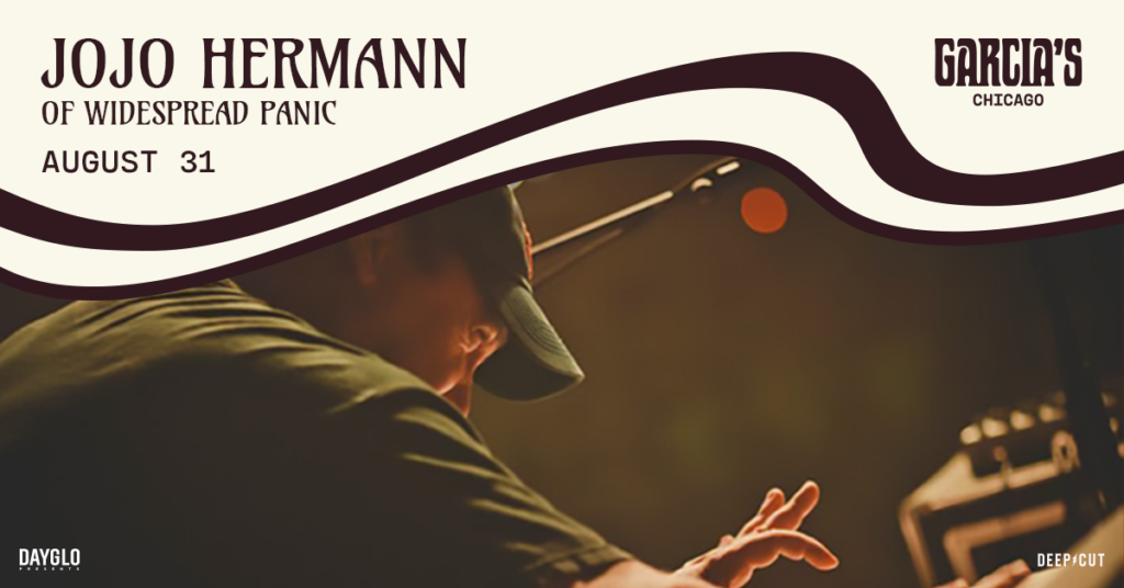 Promotional graphic for Jojo Hermann show Augsut 31 at Garcia's Chicago